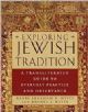 102692 Exploring Jewish Tradition: A Transliterated Guide to Everyday Practice and Observance
